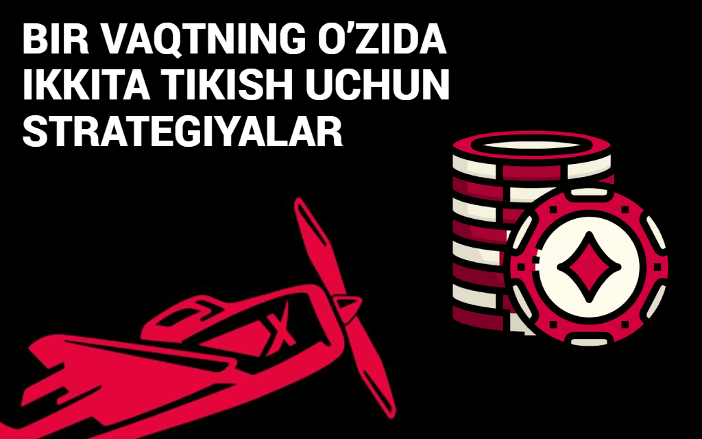 Bir vaqtning o'zida ikkita tikish uchun strategiyalar